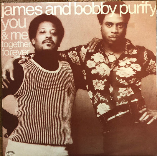 James And Bobby Purify* : You & Me Together Forever (LP, Album)